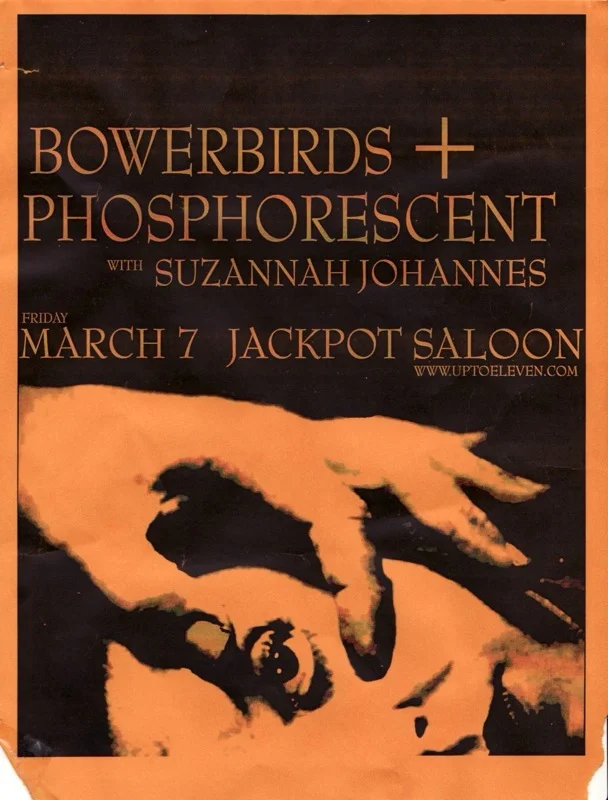 Bowerbirds, Phosphorescent, Suzannah Johannes