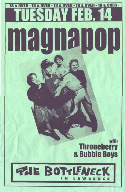 Bubble Boys, Magnapop, Throneberry