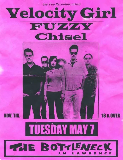 Chisel, Fuzzy, Velocity Girl