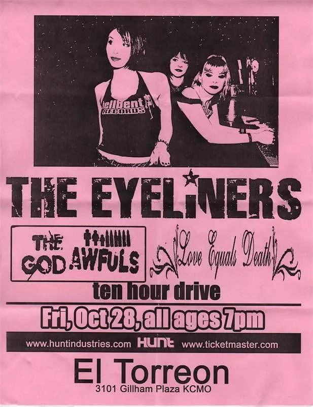 Love Equals Death, Ten Hour Drive, The Eyeliners, The God Awfuls