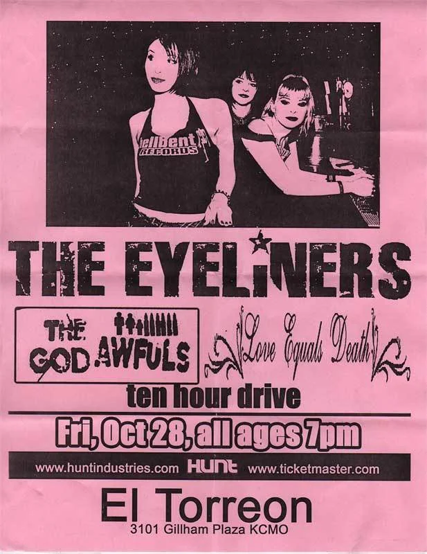 Love Equals Death, Ten Hour Drive, The Eyeliners, The God Awfuls